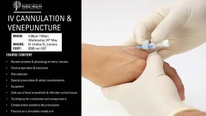 IV Cannulation and Venepuncture Workshop @ Nyumbalihgu Simulation Centre | Lismore | New South Wales | Australia