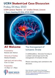 UCHR Student-Led Case Discussion:  The Management of Ischaemic Stroke @ University Centre for Rural Health