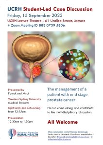 UCRH Student-Led Case Discussion:  The management of a patient with end stage prostate cancer @ University Centre for Rural Health